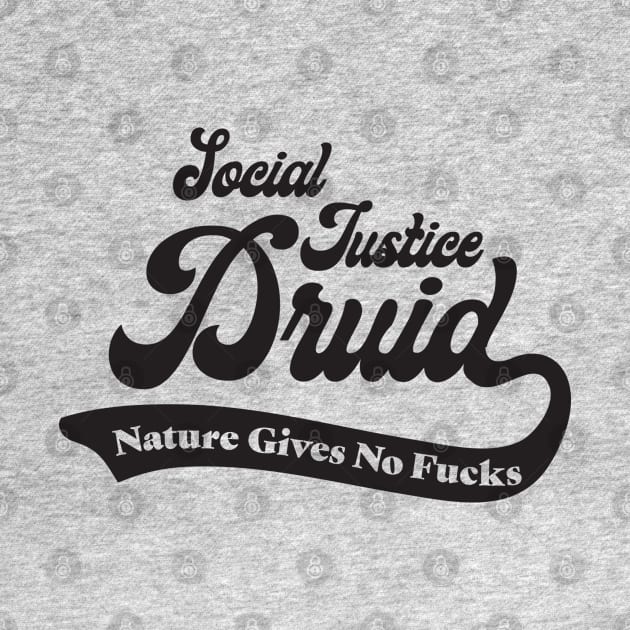 Social Justice D&D Classes - Druid by DungeonMomDesigns